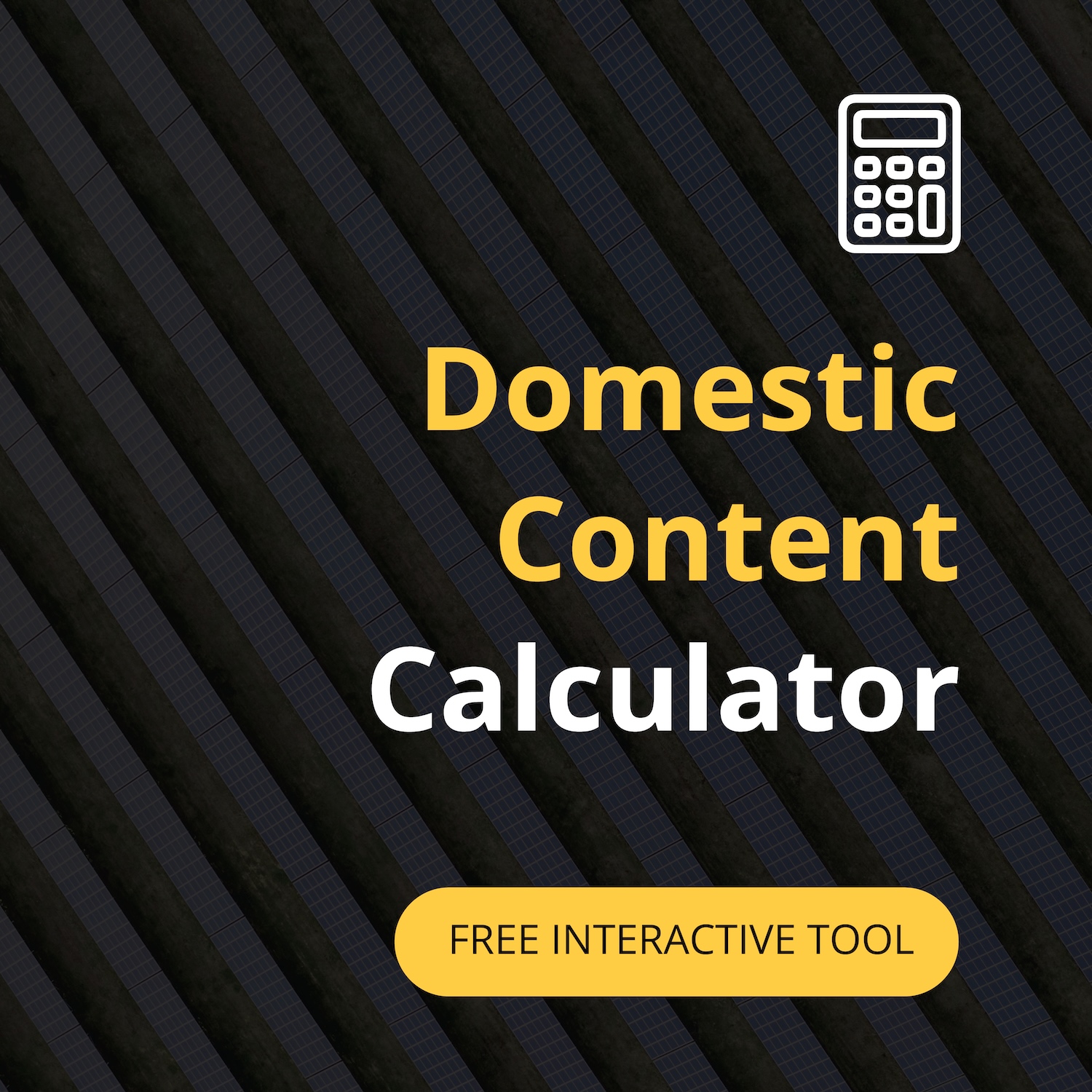 Domestic Content Calculator