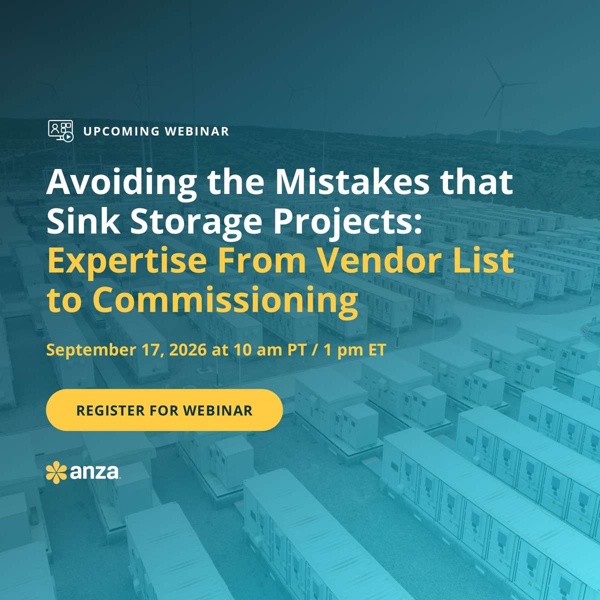 Avoiding the Mistakes that Sink Storage Projects: Expertise From Vendor List to Commissioning